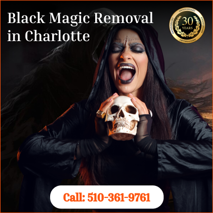 Black Magic Removal in Charlotte